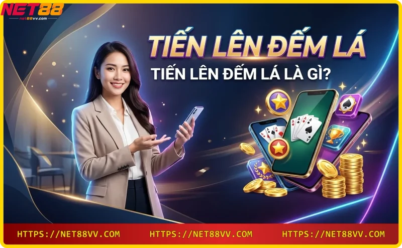 Cách chơi Tiến lên đếm lá - đánh bài trên bàn xanh