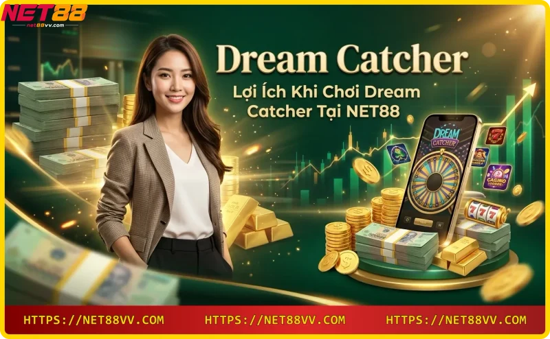Chơi Dream Catcher mọi lúc mọi nơi trên thiết bị yêu thích