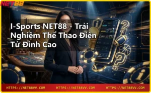 I-sports NET88 - sảnh thể thao điện tử với các tựa game FIFA, NBA, Dota 2, Liên Minh Huyền Thoại
